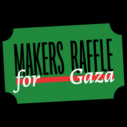 Makers for Gaza Raffle Ticket